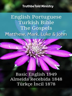 cover image of English Portuguese Turkish Bible - The Gospels - Matthew, Mark, Luke & John